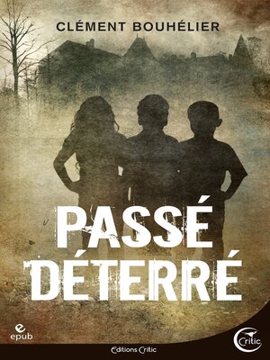 cover image of Passé déterré